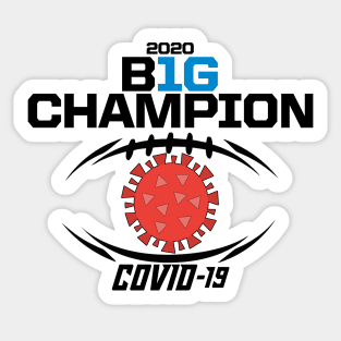 Covid Big Ten Champs Sticker